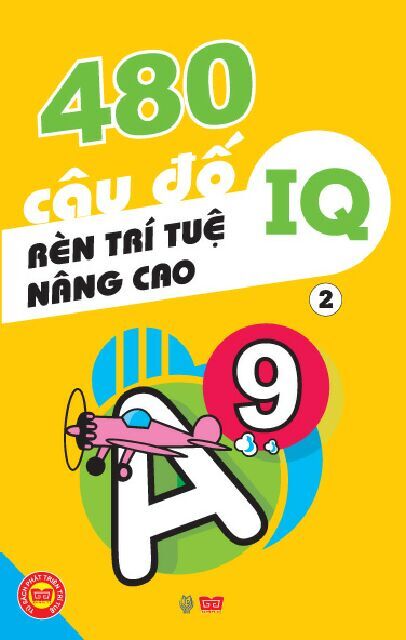 480 câu đố rèn trí tuệ, nâng cao IQ T2