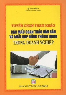 Các Mẫu Soạn Thảo Văn Bản Và Hợp Đồng Thông Dụng Trong Doanh Nghiệp ...