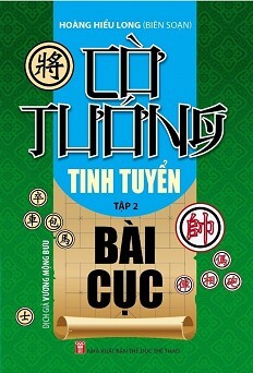 Cờ Tướng Tinh Tuyển Bài Cục Tập 2 