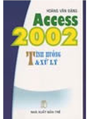 Access 2002 tình huống và xử lý 