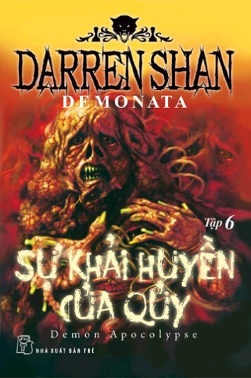 Demonata (T6): Sự khải huyền của quỷ - Darren Shan. 