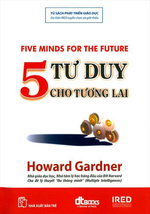 5 tư duy cho tương lai - Howard Gardner