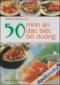 50 món ăn đặc biệt bổ dưỡng - Phương Nam