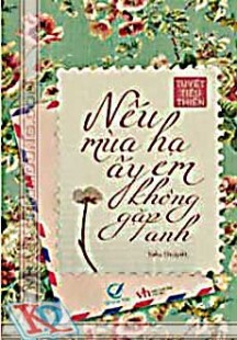 Nếu mùa hạ ấy em không gặp anh - Tuyết Tiểu Thiền 