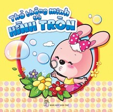 Thỏ Thông Minh Và Hình Tròn 