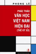 Phác Thảo Văn Học Việt Nam Hiện Đại Thế Kỷ XX 