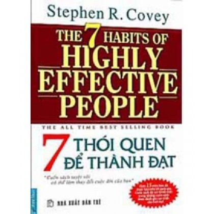 7 thói quen để thành đạt - Stephen R.Covey