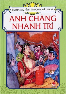 Tranh Truyện Dân Gian Việt Nam - Anh Chành Nhanh Trí 