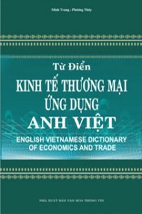 Từ Điển Kinh Tế Thương Mại Ứng Dụng Anh Việt 