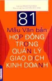 81 Mẫu Văn Bản Hợp Đồng Trong Quản Lý Giao Dịch Kinh Doanh