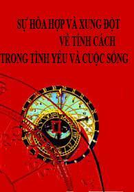 Sự Hòa Hợp Và Xung Đột Về Tính Cách Trong Tình Yêu Và Cuộc Sống ...