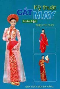 Kỹ thuật cắt may toàn tập 