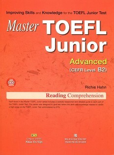 Master TOEFL Junior - Advanced Level B2 (Kèm CD) 