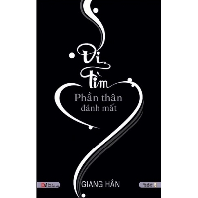 Đi tìm phần thân đánh mất - Giang Hân 