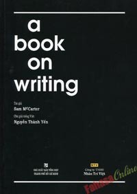 A Book On Writing - Nguyễn Thành Yến 