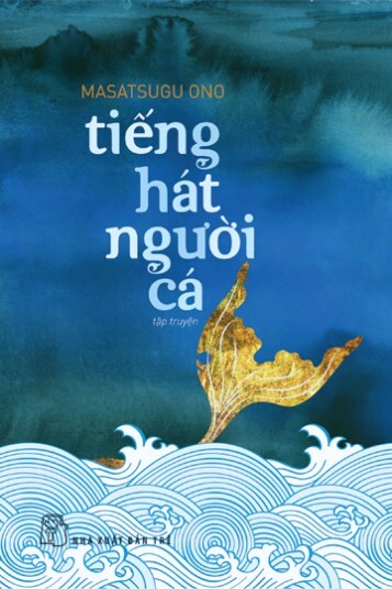 Tiếng hát người cá - Masatsugu Ono 