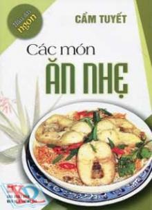 Nấu Ăn Ngon - Các Món Ăn Nhẹ 