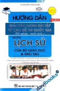 Hướng Dẫn Giải Các Dạng Bài Tập Từ Các Đề Thi Quốc Gia Môn Lịch Sử ...