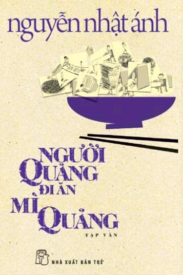 Người Quảng đi ăn mì Quảng - Nguyễn Nhật Ánh 