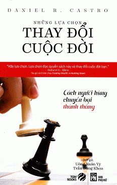 Những Lựa Chọn Thay Đổi Cuộc Đời 