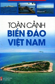 Chủ Quyền Biển Đảo Việt Nam - Toàn Cảnh Biển Đảo Việt Nam ...