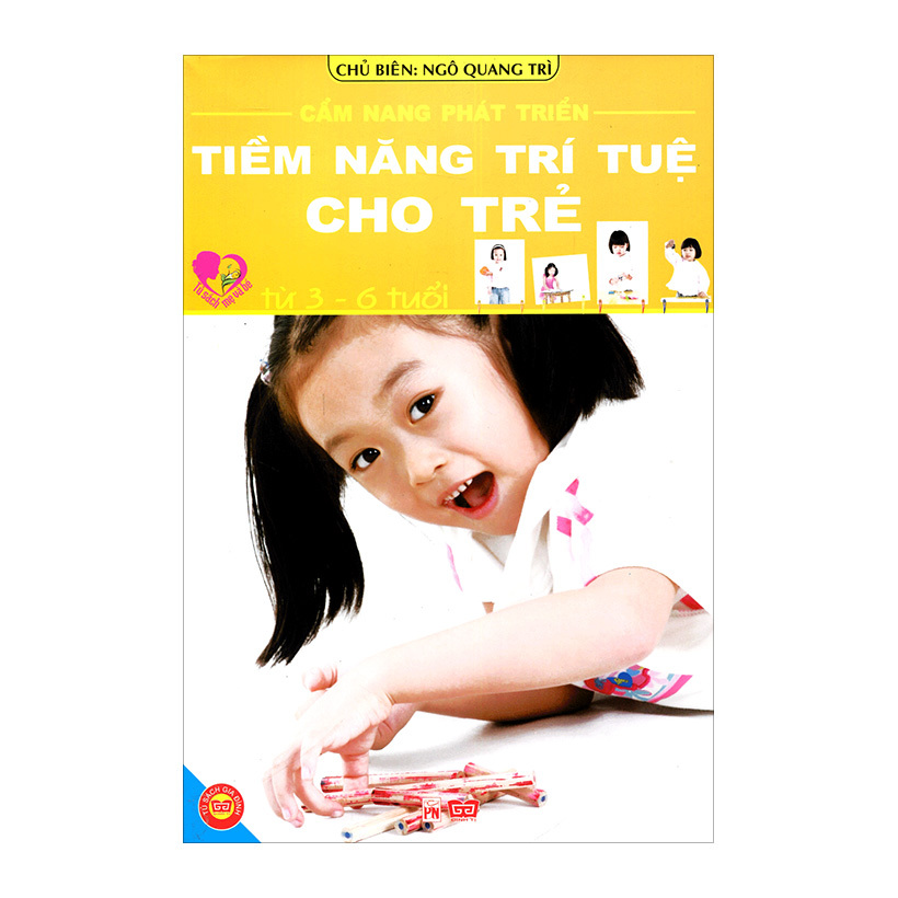 Cẩm nang phát triển tiềm năng trí tuệ cho trẻ từ 3-6 tuổi ...