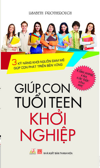 Giúp Con Tuổi Teen Khởi Nghiệp 