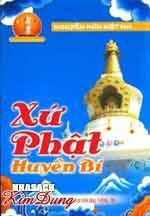 Xứ Phật Huyền Bí - Tủ Sách Huyền Môn 