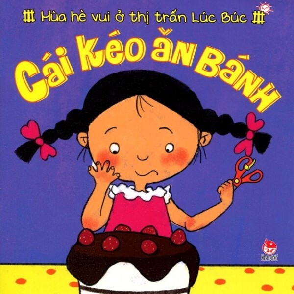 Mùa hè vui ở thị trấn Lúc Búc - Cái kéo ăn bánh 