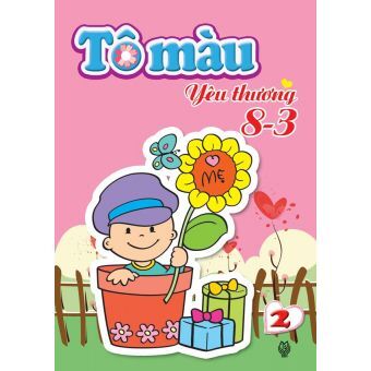 Tô màu yêu thương 8-3 (T2) - Nhiều tác giả 