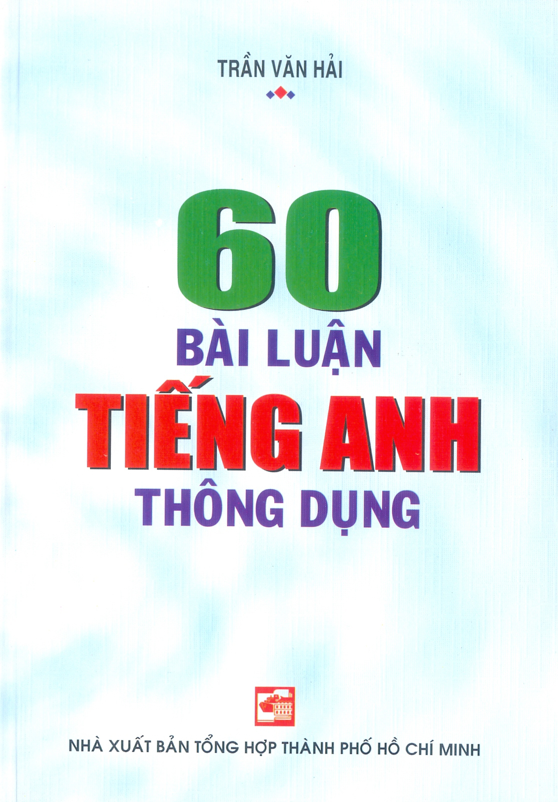 60 Bài Luận Tiếng Anh Thông Dụng 