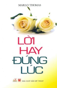 Lời Hay Đúng Lúc 