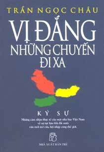 Vị đắng những chuyến đi xa - Trần Ngọc Châu 