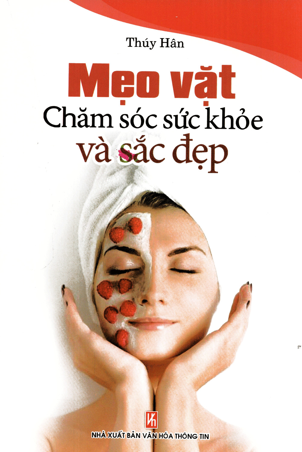 Mẹo Vặt Chăm Sóc Sức Khỏe Và Sắc Đẹp 