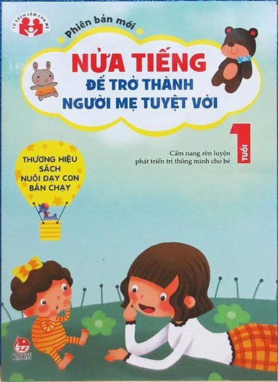 Nửa tiếng để trở thành người mẹ tuyệt vời - Phiên bản mới - 1 tuổi ...