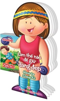 Tủ Sách Kỹ Năng Sống - Sống Đẹp Mỗi Ngày: Làm Thế Nào Để Giữ Dáng Đẹp ...