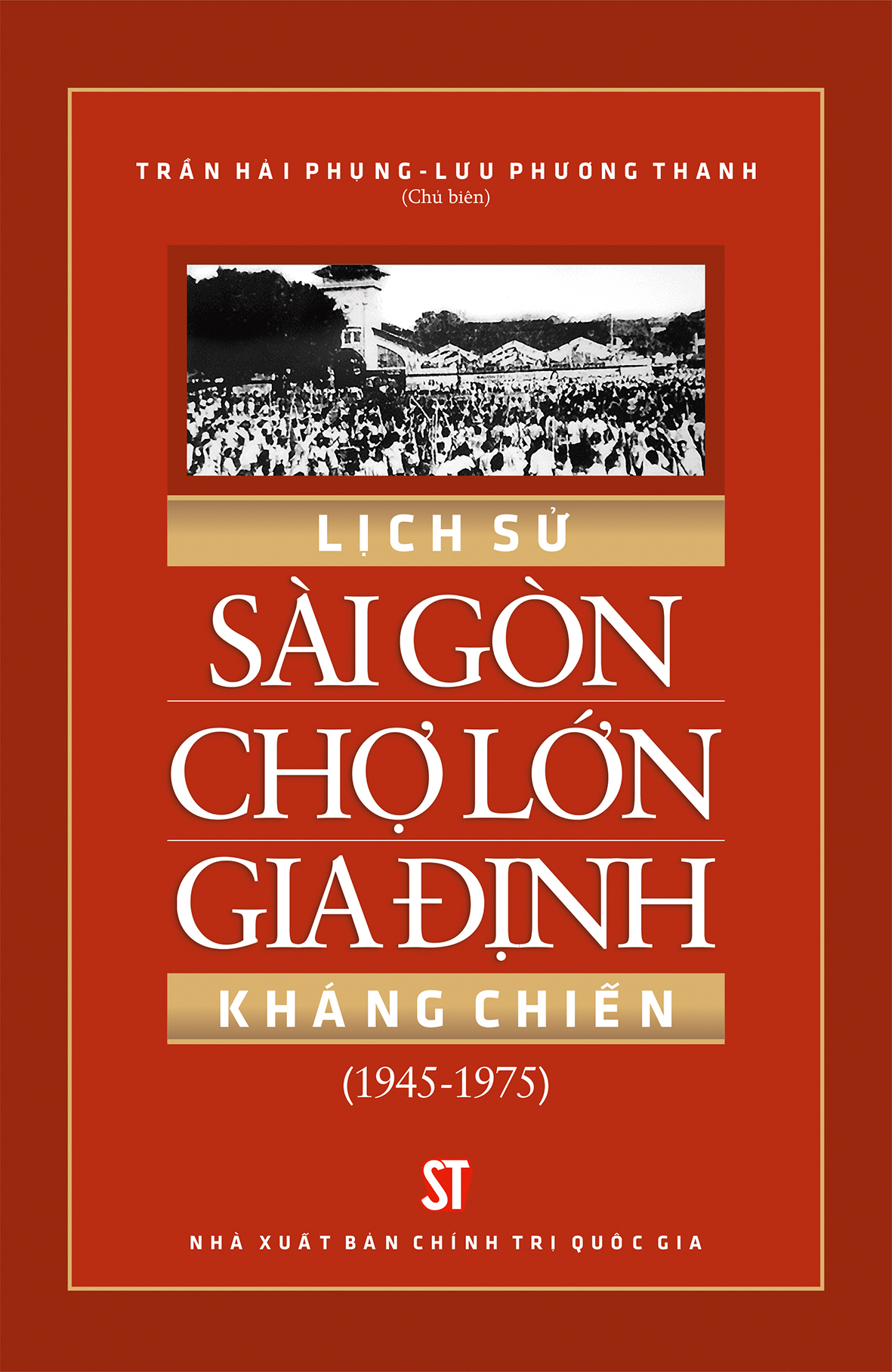 Lịch Sử Sài Gòn Chợ Lớn Gia Định Kháng Chiến 