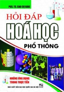 Hỏi đáp Hóa học phổ thông 