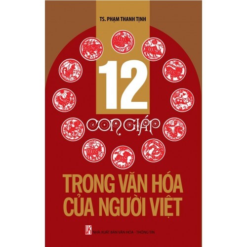 12 Con Giáp Trong Văn Hóa Của Người Việt 