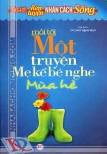 Mỗi tối một truyện mẹ kể bé nghe - Mùa hè 