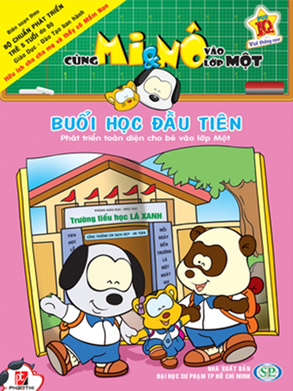 Cùng Mi & Nô vào lớp Một: Buổi học đầu tiên - Nhiều tác giả ...