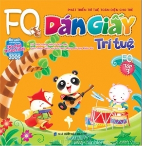 Phát triển trí tuệ toàn diện cho trẻ: Dán giấy trí tuệ FQ (T3) ...