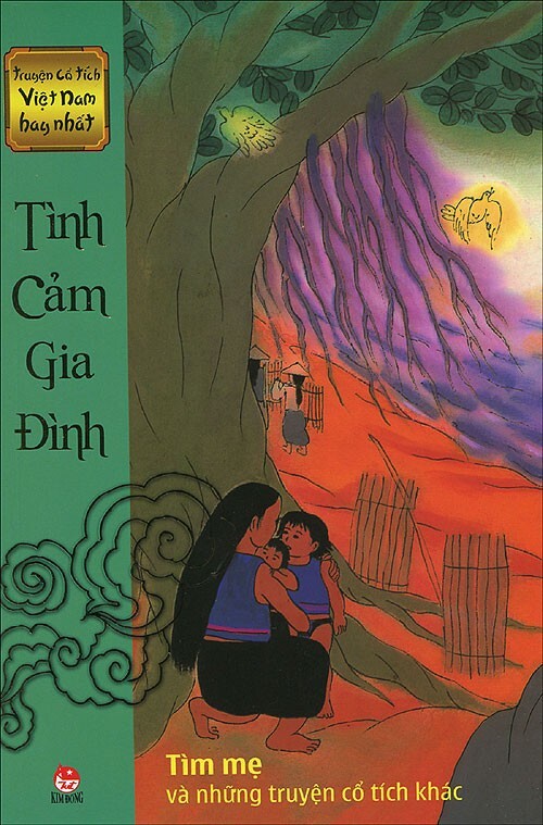 Truyện cổ tích Việt Nam hay nhất - Tình cảm gia đình - Nhiều tác giả ...