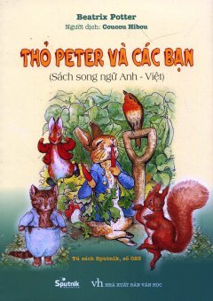 Thỏ Peter Và Các Bạn (Song Ngữ) 