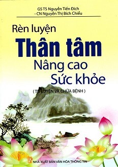 Rèn Luyện Thân Tâm Nâng Cao Sức Khỏe 