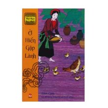 Truyện cổ tích Việt Nam hay nhất - Ở hiền gặp lành - Nhiều tác giả