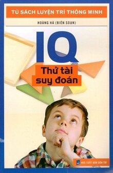 Tủ sách luyện trí thông minh iq thử tài suy đoán