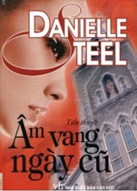 Âm vang ngày cũ - Danielle Tell 