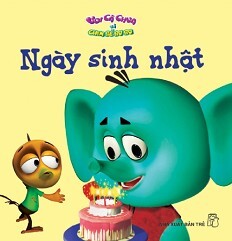 Voi Cà Chua Và Chim Sẻ SuSu - Ngày Sinh Nhật 