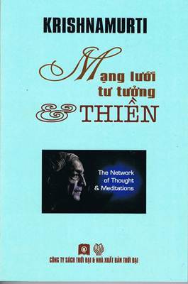 Krishnamurti - Mạng Lưới Tư Tưởng Và Thiền 